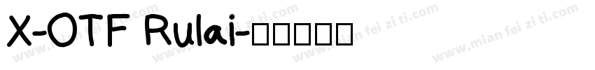 X-OTF Rulai字体转换